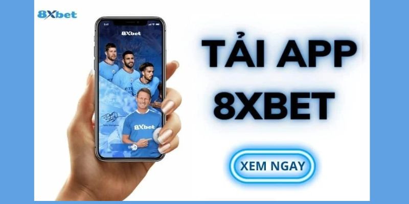 App chơi 8xbet được lựa chọn nhiều nhất